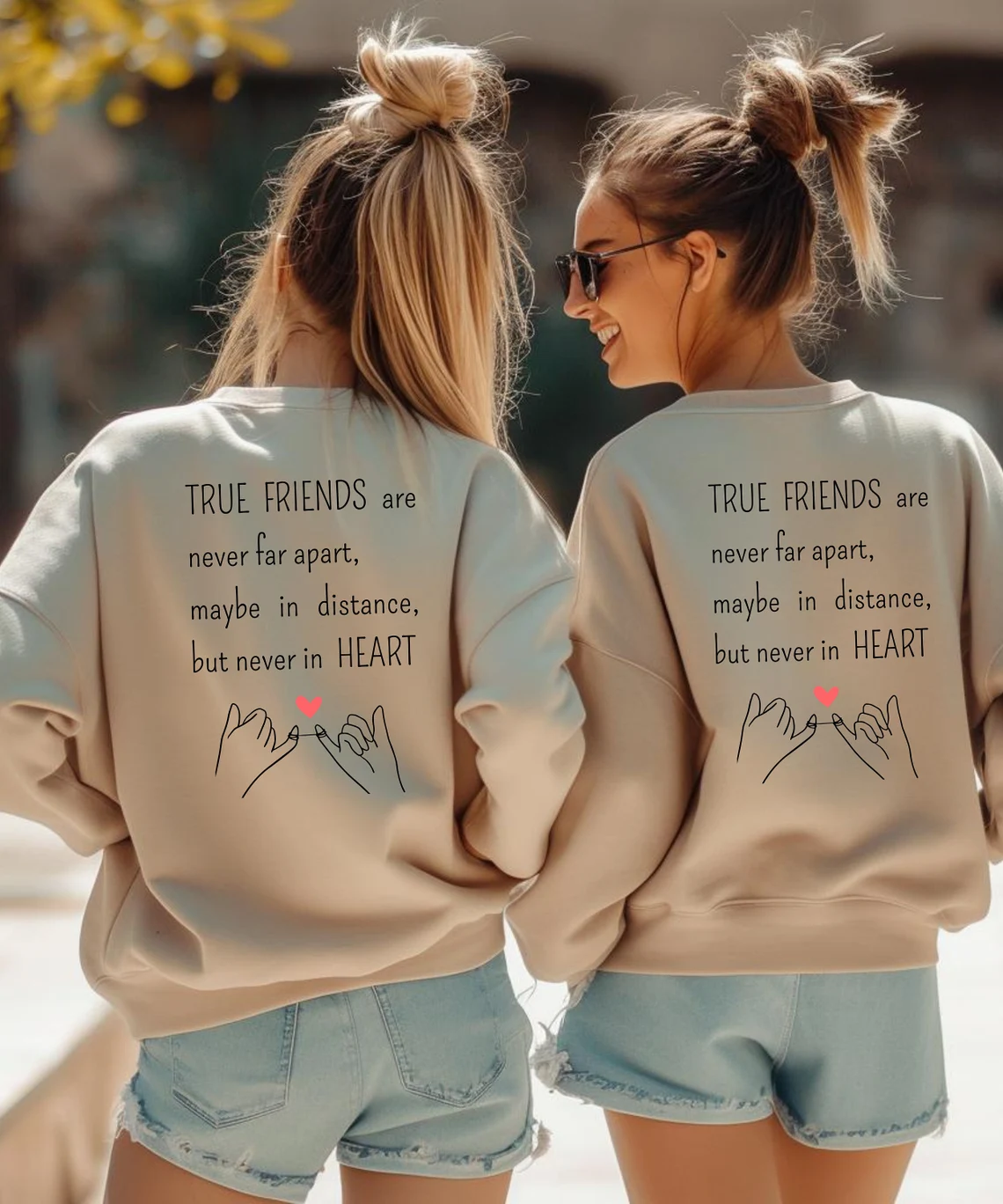 Sweatshirt “Les vrais amis, toujours dans le cœur”